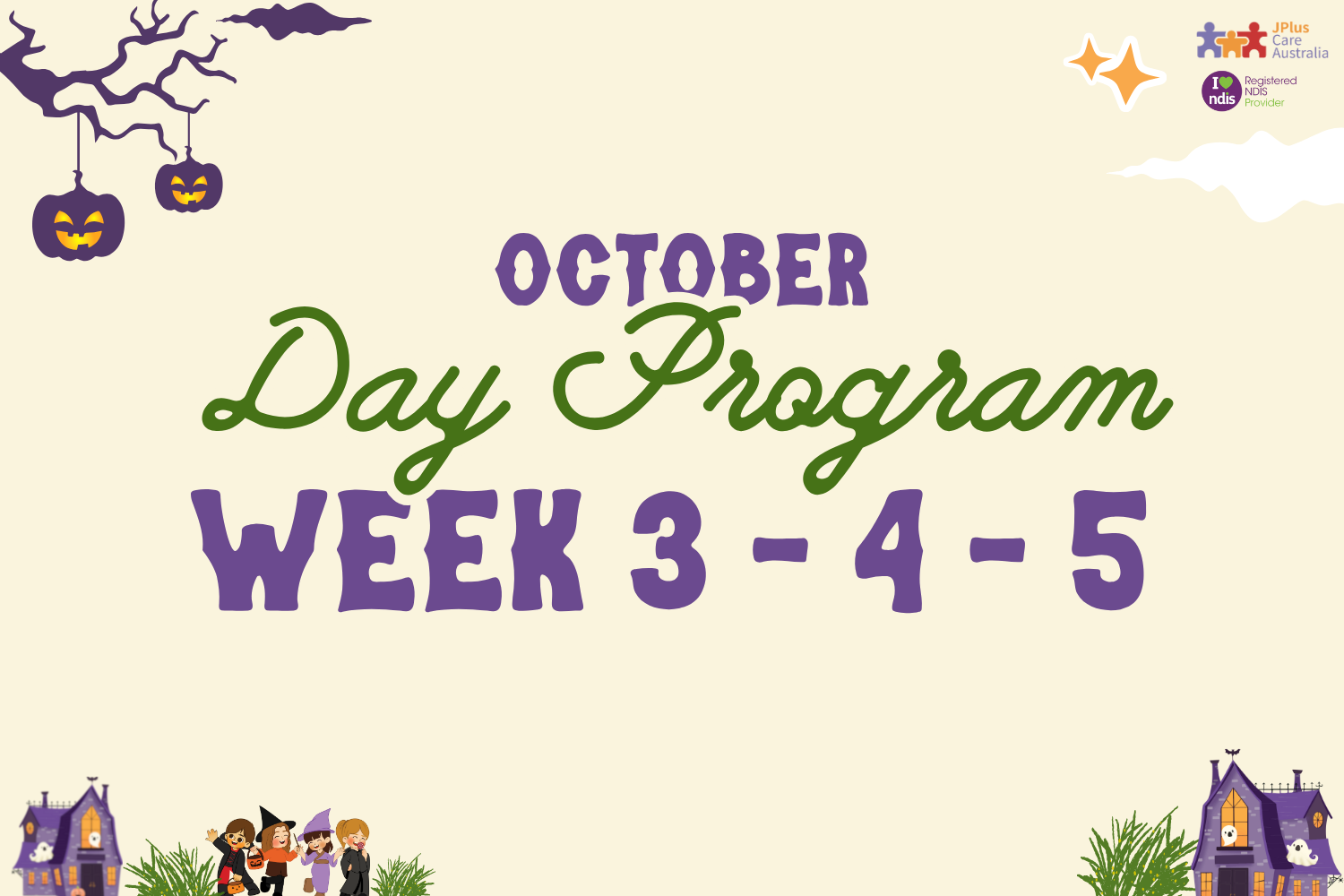 October Day Program – Week 3-4-5