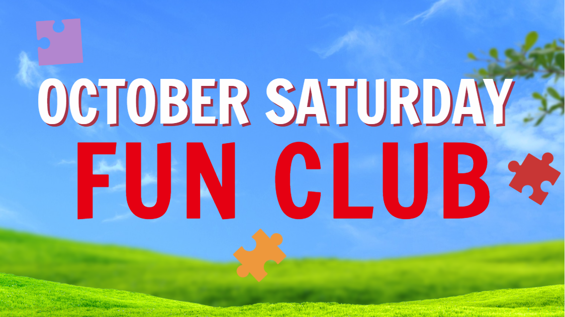 October Saturday Fun Club